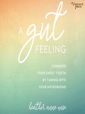 cover image of A Gut Feeling